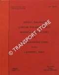 Working Instructions for D.C. Electrified Lines in the Liverpool Area, 1977 by British Railways London Midland Region